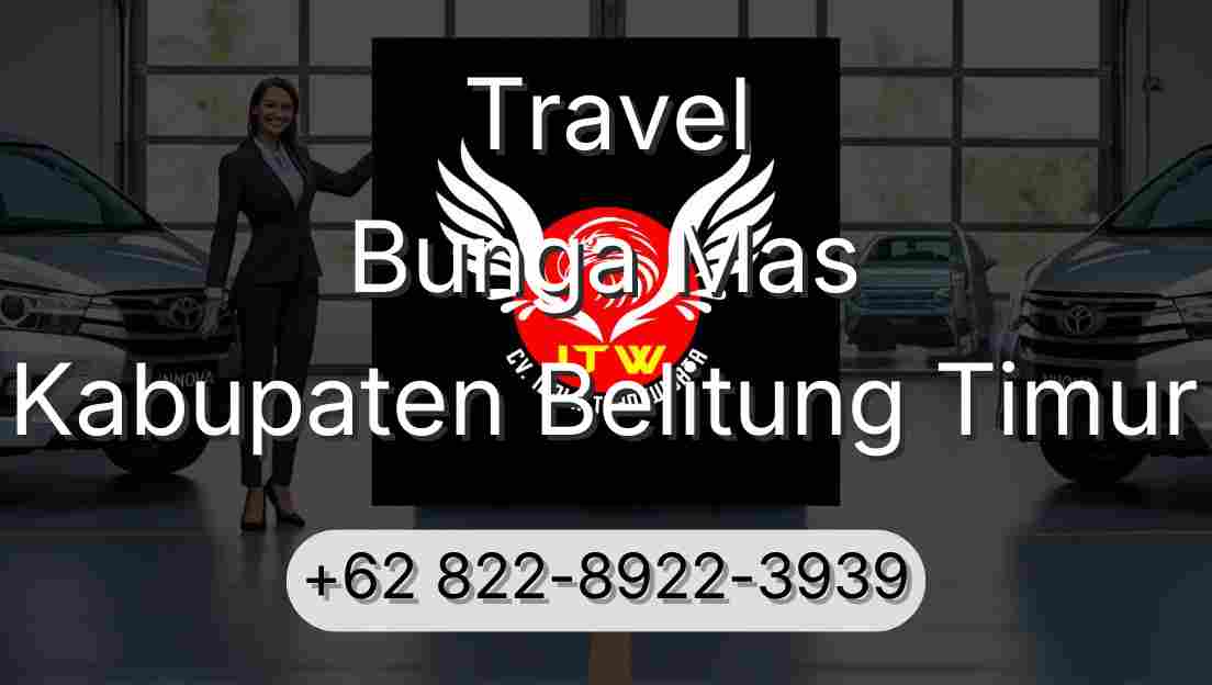 Travel Bunga Mas Kabupaten Belitung Timur