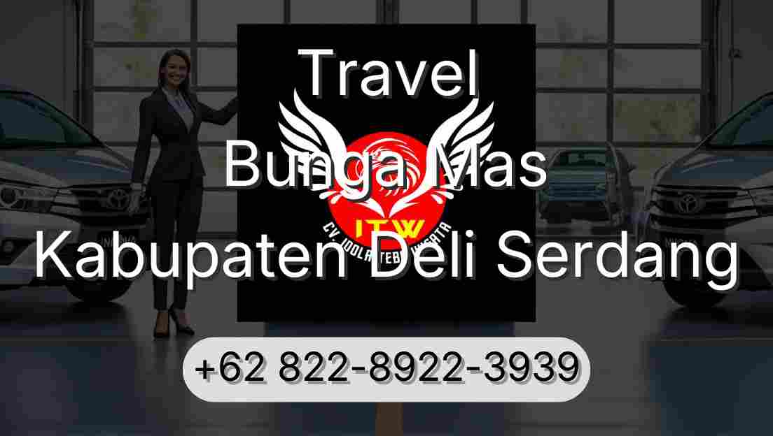 Travel Bunga Mas Kabupaten Deli Serdang