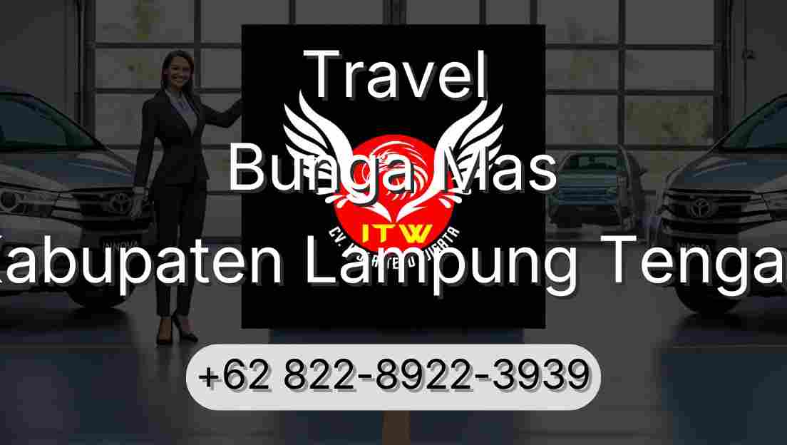 Travel Bunga Mas Kabupaten Lampung Tengah