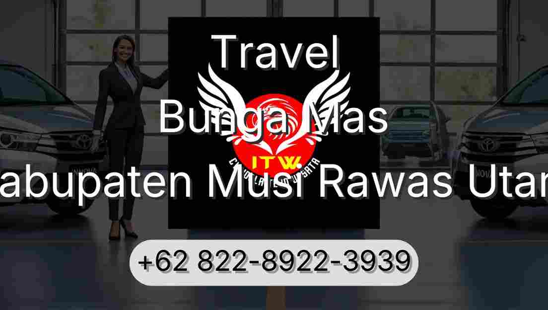 Travel Bunga Mas Kabupaten Musi Rawas Utara