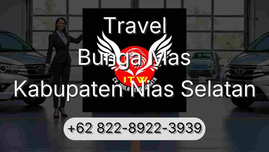 Travel Bunga Mas Kabupaten Nias Selatan