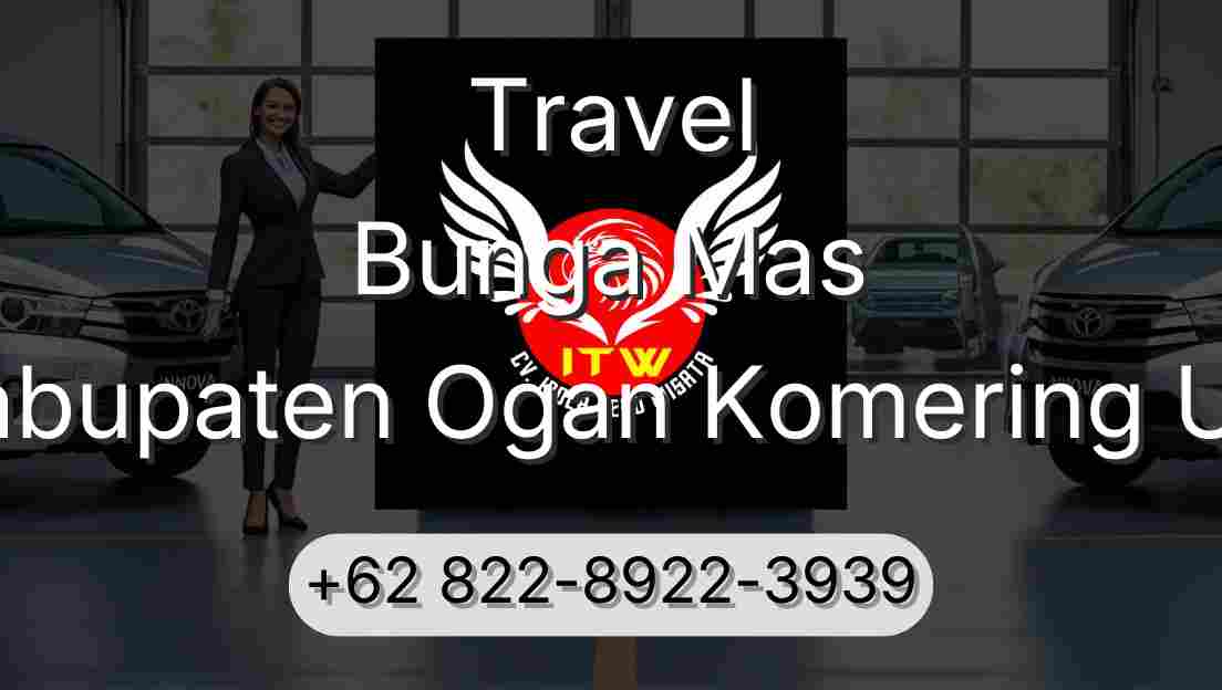 Travel Bunga Mas Kabupaten Ogan Komering Ulu