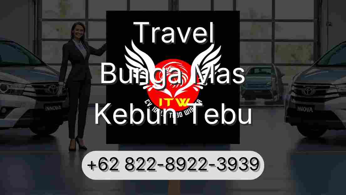 Travel Bunga Mas Kebun Tebu