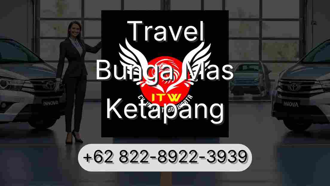 Travel Bunga Mas Ketapang