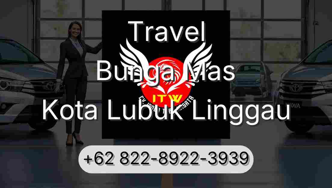 Travel Bunga Mas Kota Lubuk Linggau