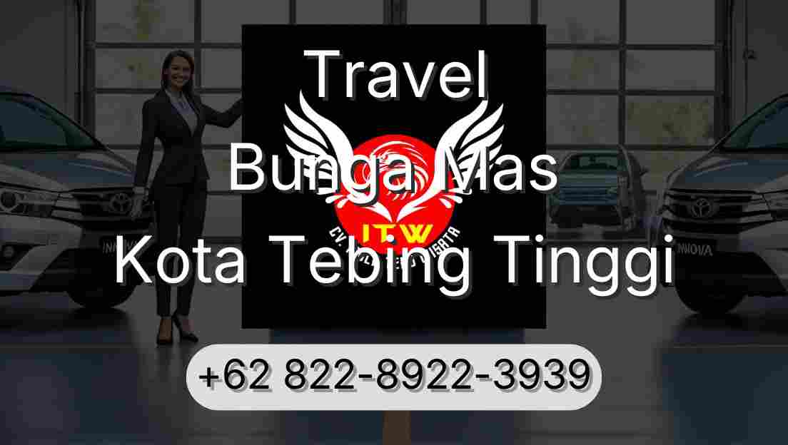 Travel Bunga Mas Kota Tebing Tinggi