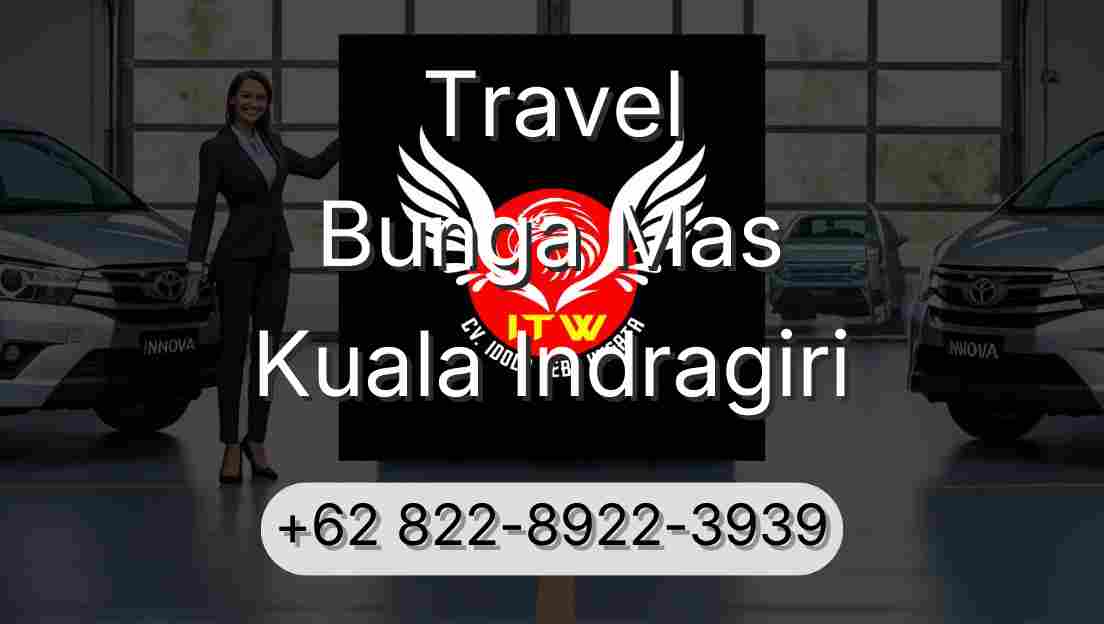 Travel Bunga Mas Kuala Indragiri