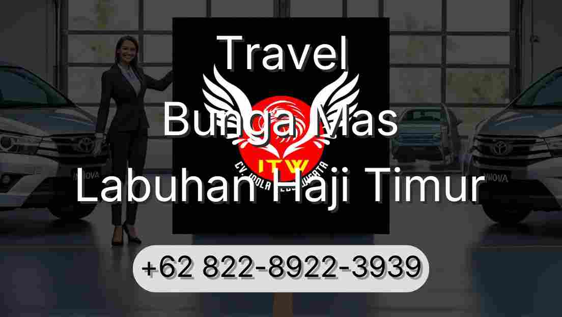 Travel Bunga Mas Labuhan Haji Timur
