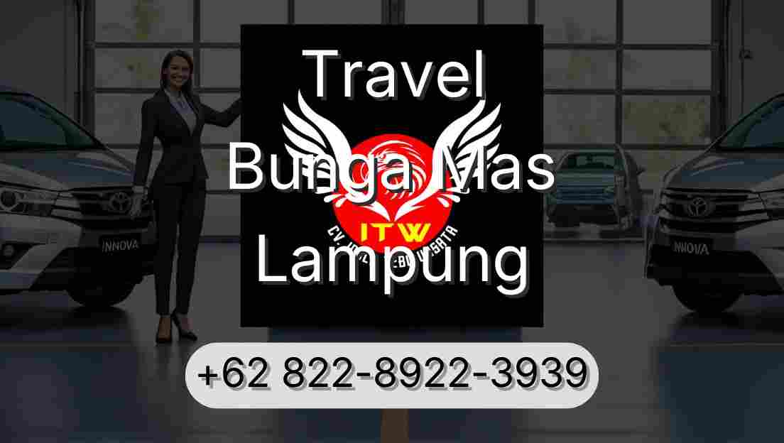 Travel Bunga Mas Lampung