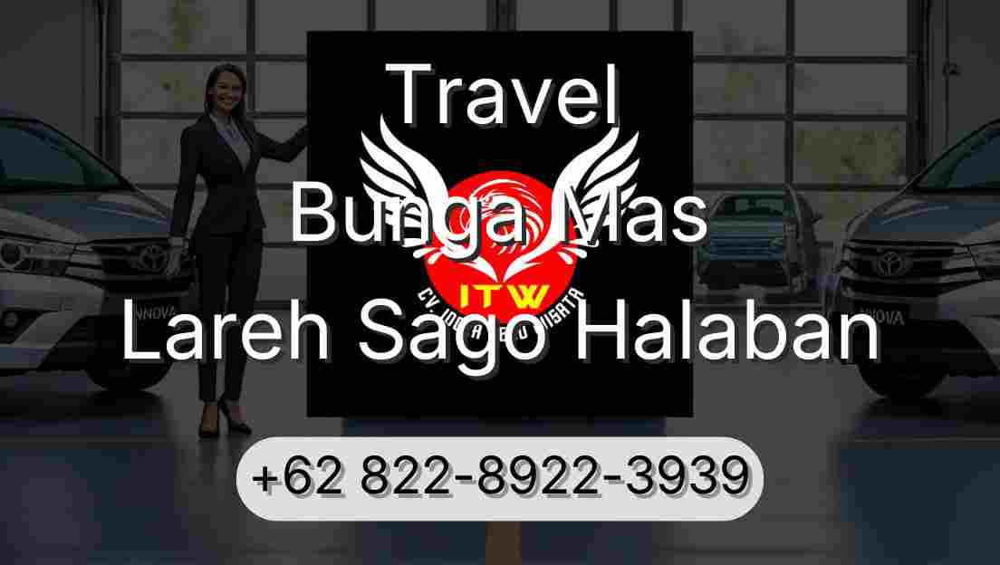 Travel Bunga Mas Lareh Sago Halaban