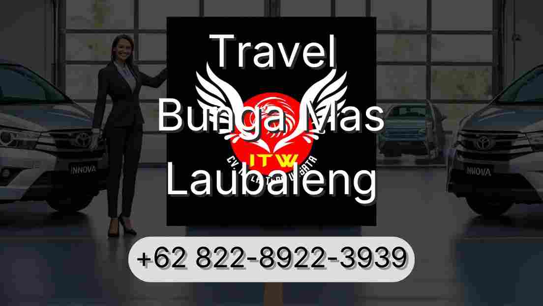 Travel Bunga Mas Laubaleng