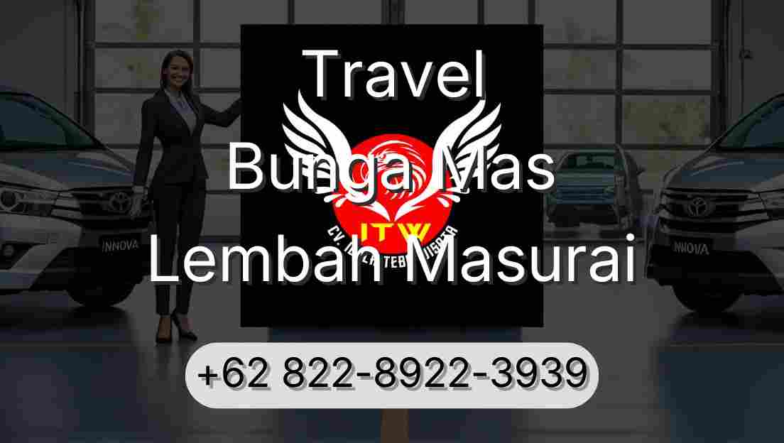 Travel Bunga Mas Lembah Masurai