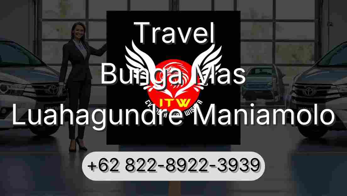 Travel Bunga Mas Luahagundre Maniamolo