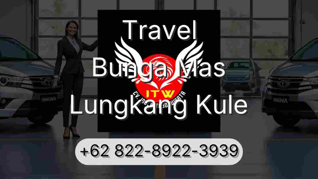 Travel Bunga Mas Lungkang Kule