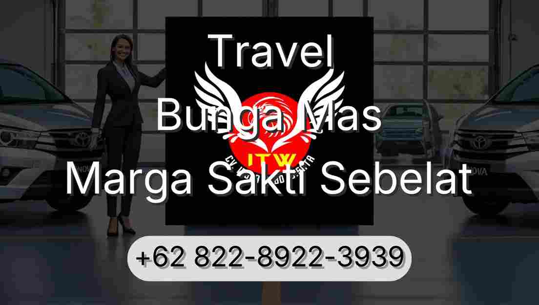 Travel Bunga Mas Marga Sakti Sebelat