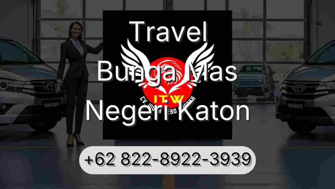 Travel Bunga Mas Negeri Katon