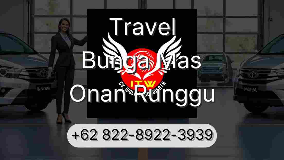 Travel Bunga Mas Onan Runggu