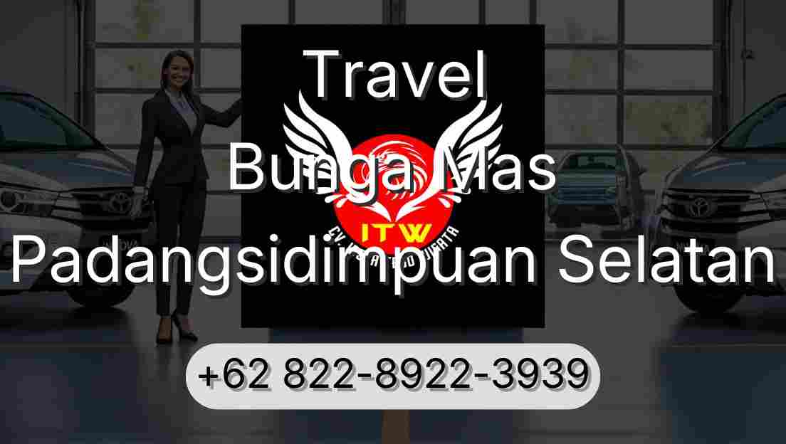 Travel Bunga Mas Padangsidimpuan Selatan