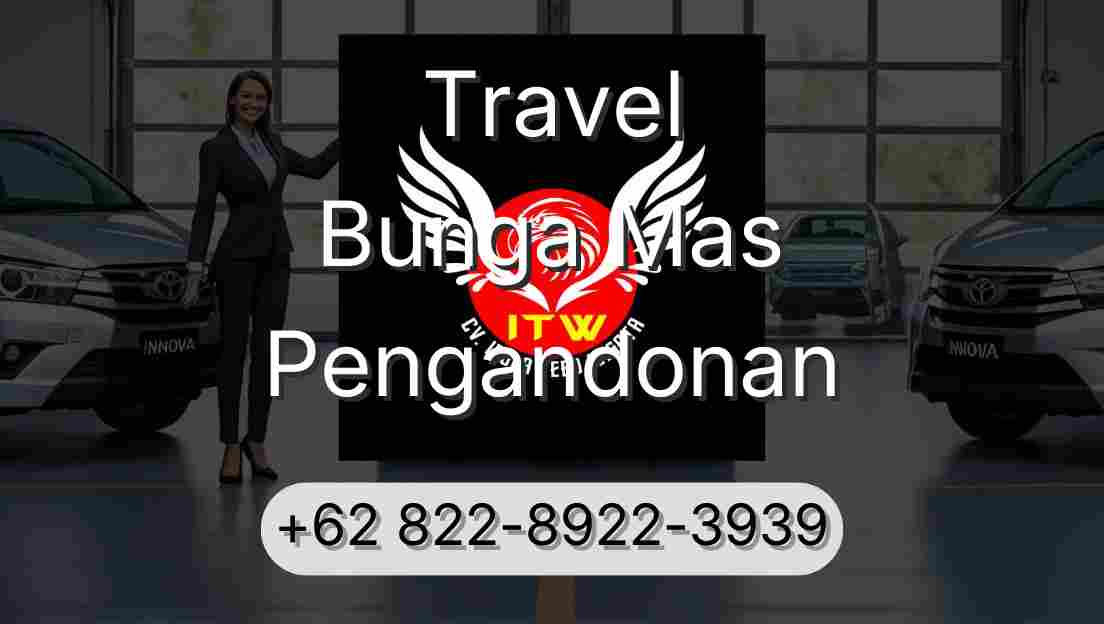 Travel Bunga Mas Pengandonan