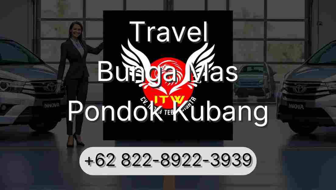 Travel Bunga Mas Pondok Kubang