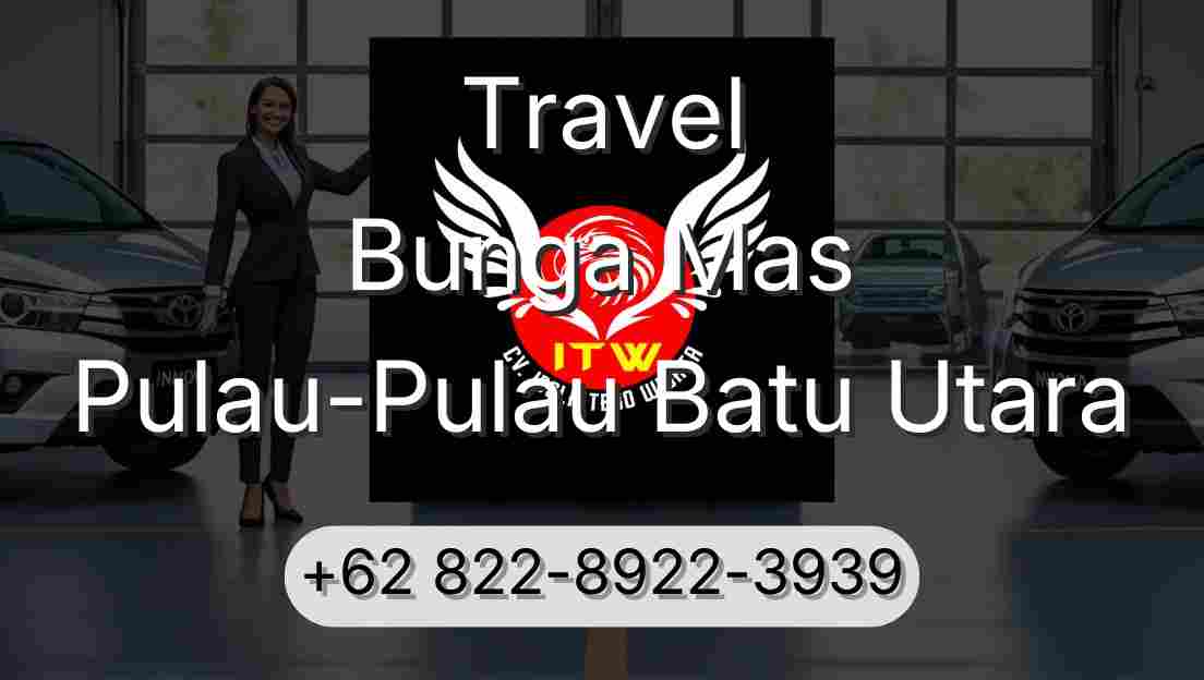 Travel Bunga Mas Pulau-Pulau Batu Utara
