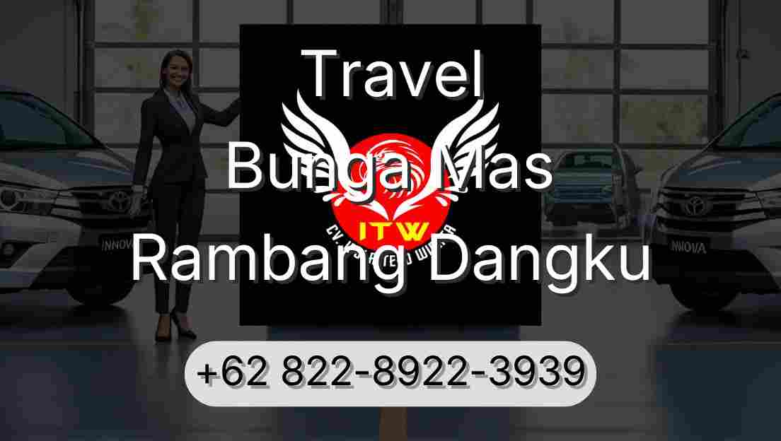 Travel Bunga Mas Rambang Dangku