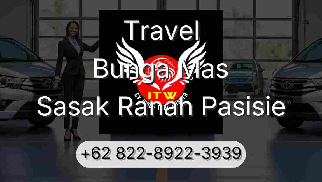 Travel Bunga Mas Sasak Ranah Pasisie