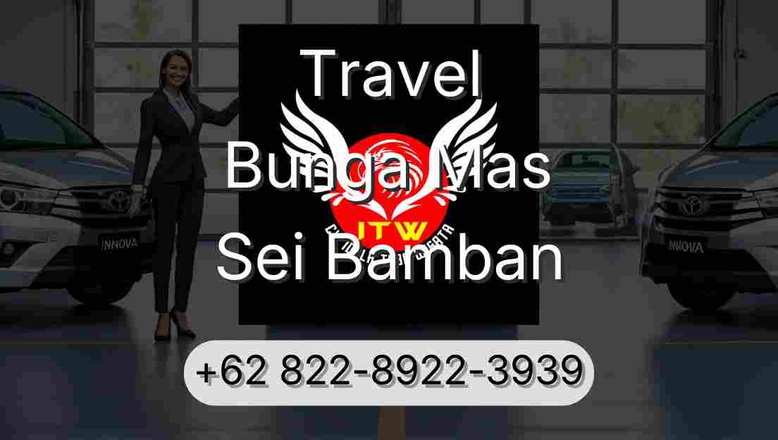 Travel Bunga Mas Sei Bamban