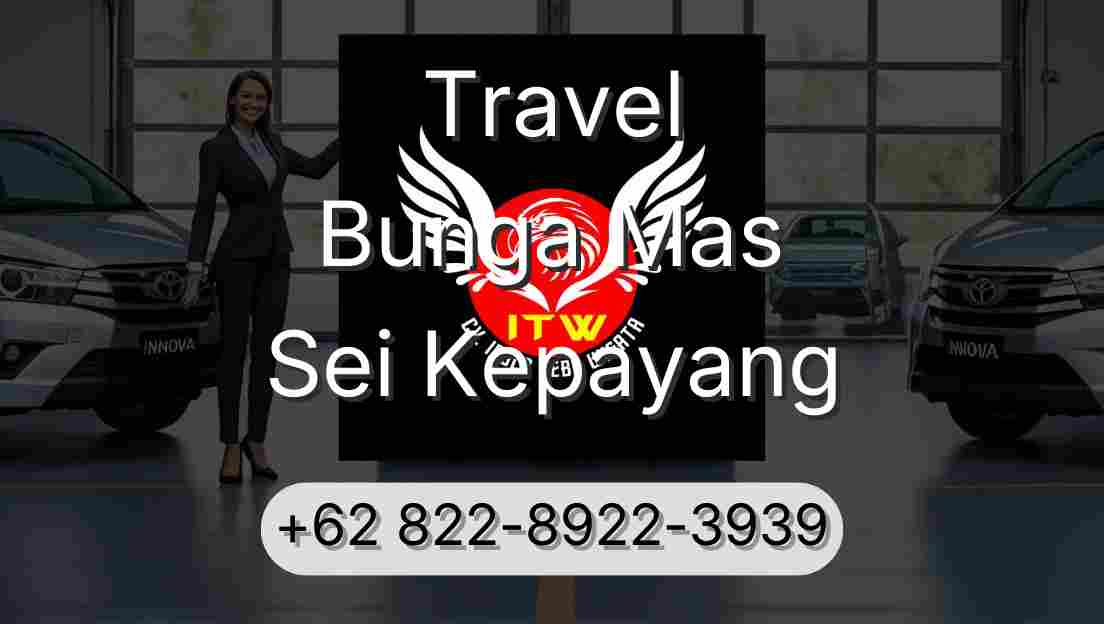 Travel Bunga Mas Sei Kepayang