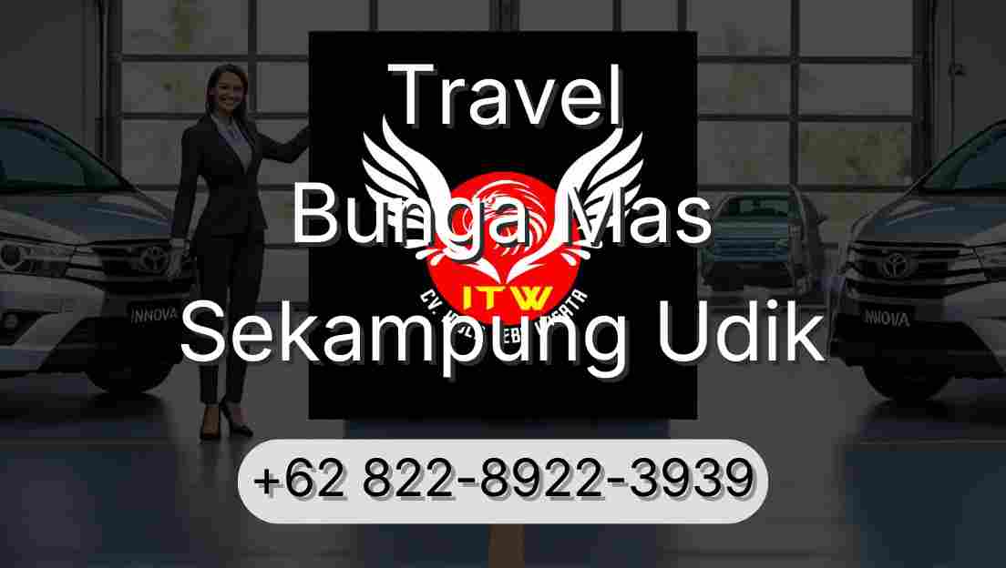 Travel Bunga Mas Sekampung Udik