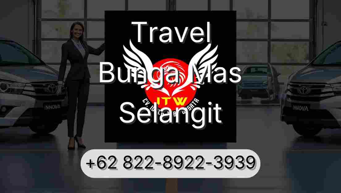 Travel Bunga Mas Selangit