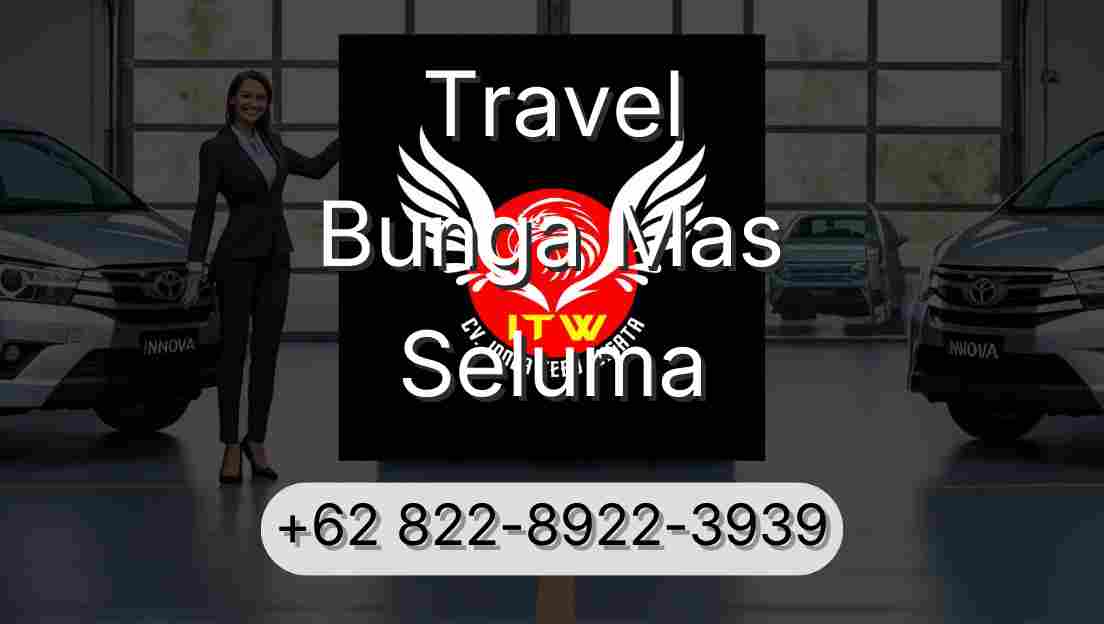 Travel Bunga Mas Seluma