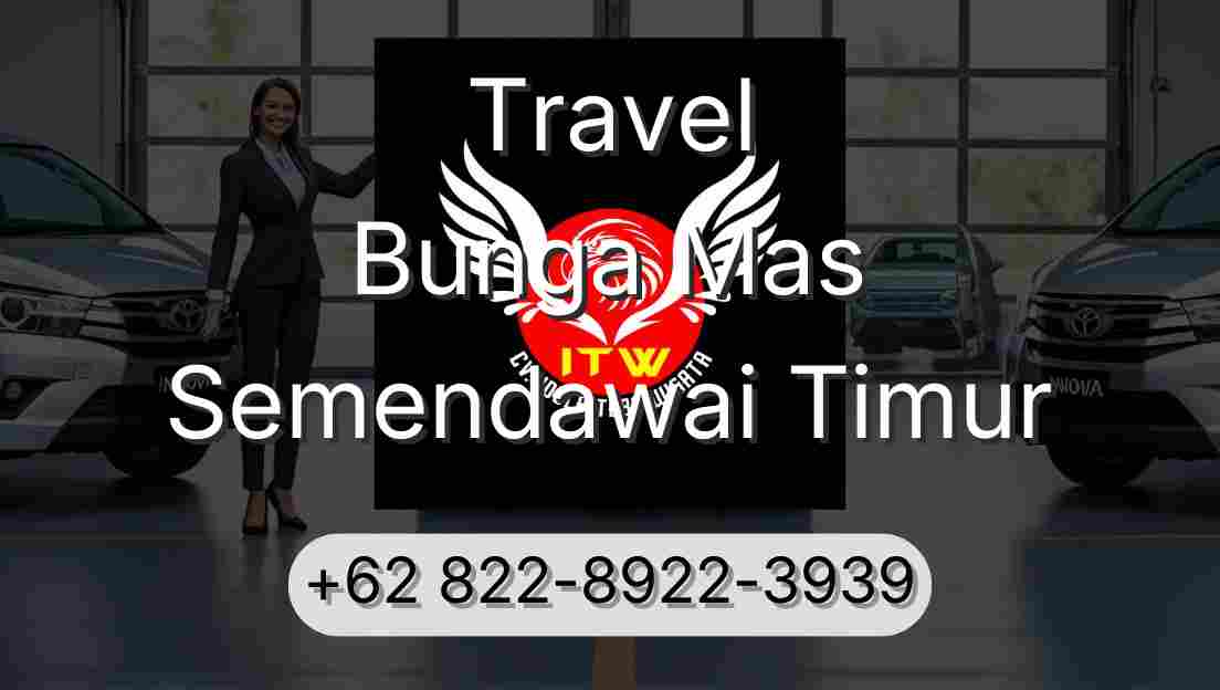 Travel Bunga Mas Semendawai Timur