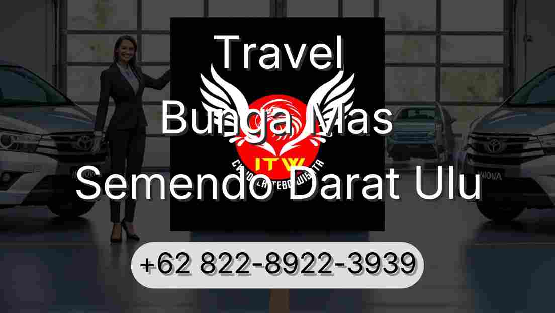 Travel Bunga Mas Semendo Darat Ulu