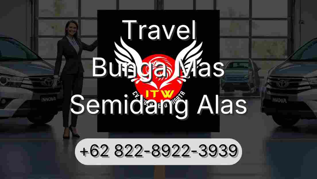 Travel Bunga Mas Semidang Alas