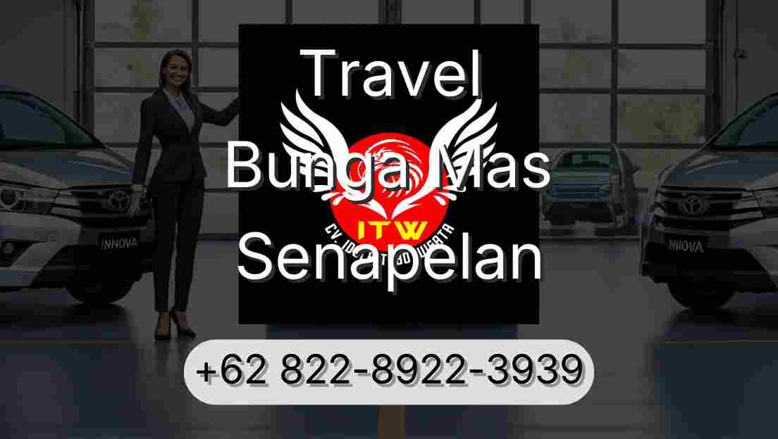 Travel Bunga Mas Senapelan