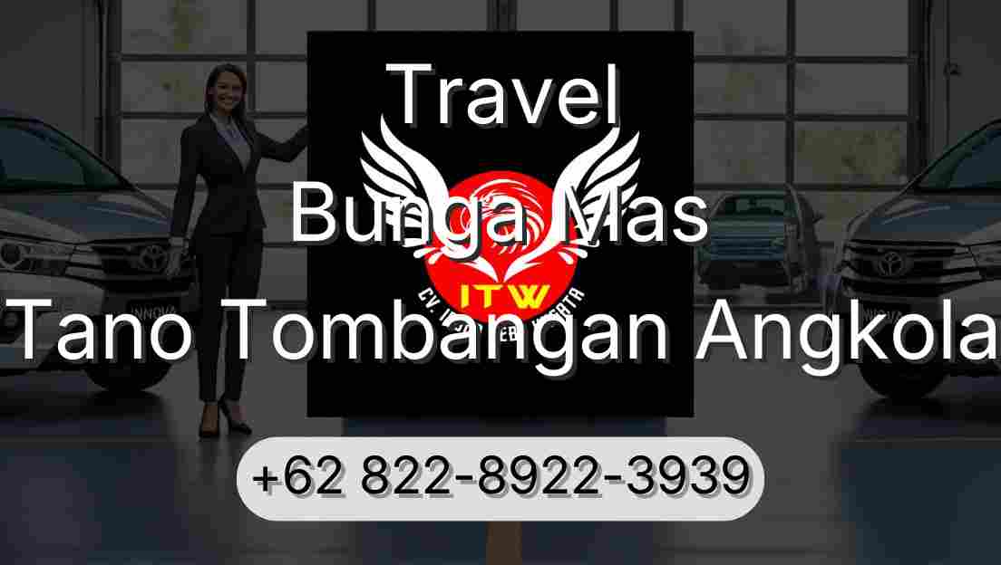 Travel Bunga Mas Tano Tombangan Angkola