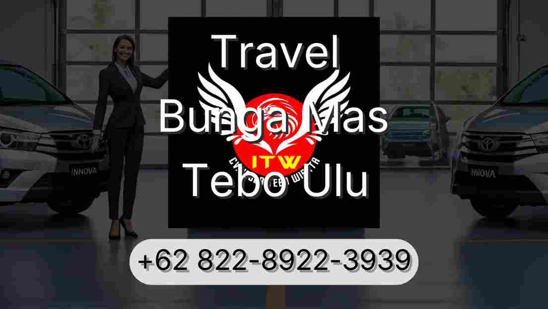 Travel Bunga Mas Tebo Ulu
