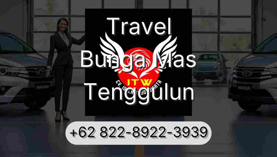 Travel Bunga Mas Tenggulun
