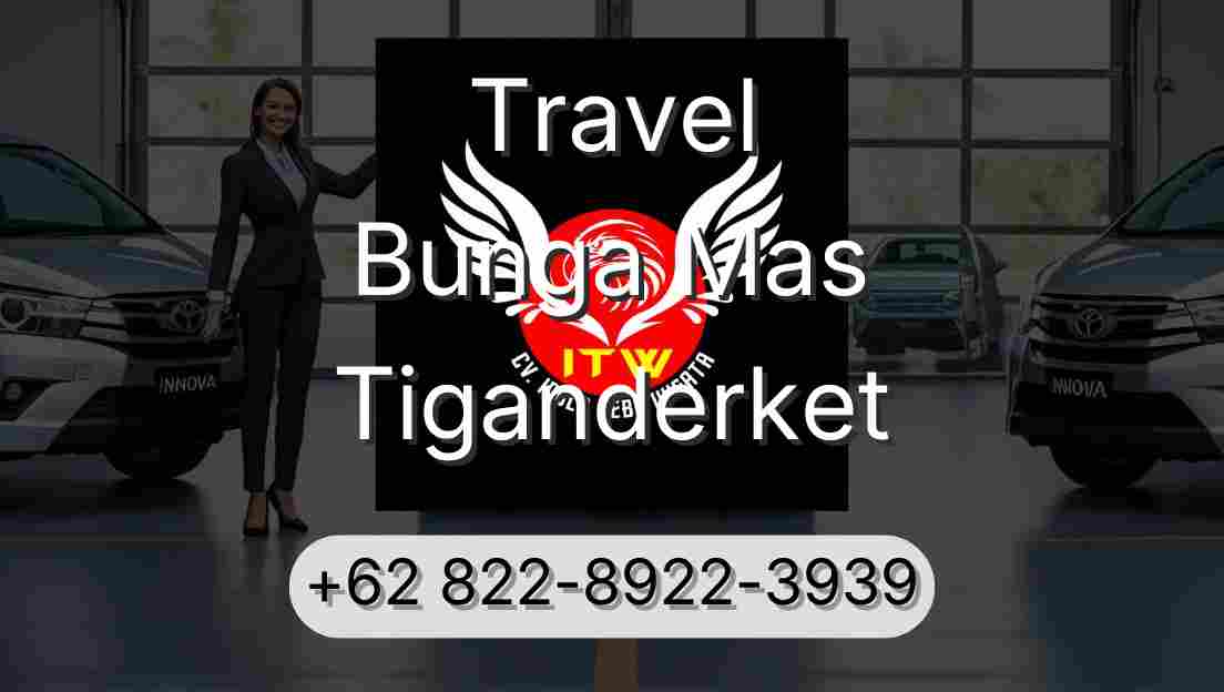 Travel Bunga Mas Tiganderket