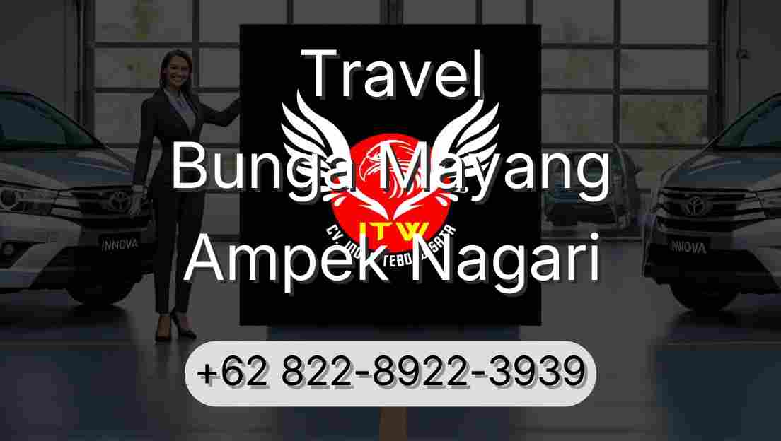 Travel Bunga Mayang Ampek Nagari