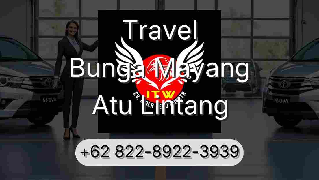 Travel Bunga Mayang Atu Lintang