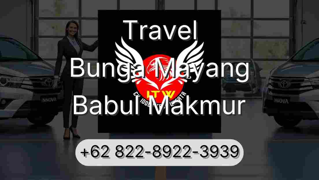Travel Bunga Mayang Babul Makmur