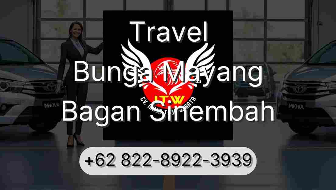 Travel Bunga Mayang Bagan Sinembah