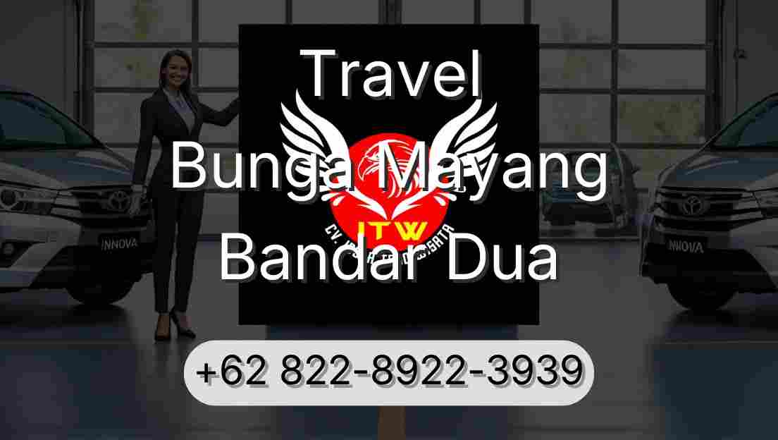Travel Bunga Mayang Bandar Dua