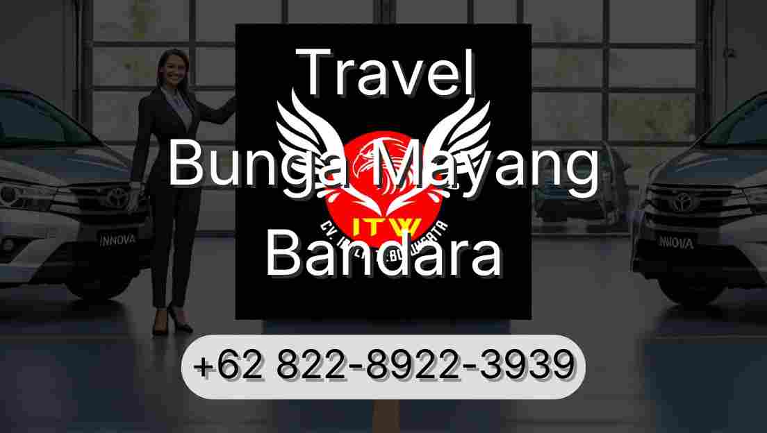 Travel Bunga Mayang Bandara