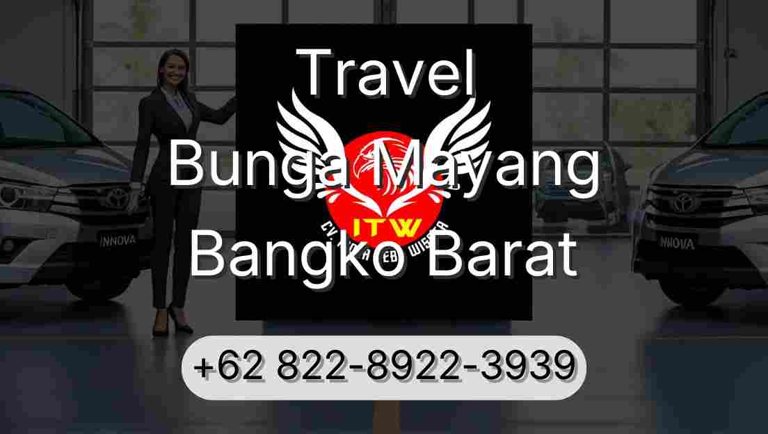 Travel Bunga Mayang Bangko Barat