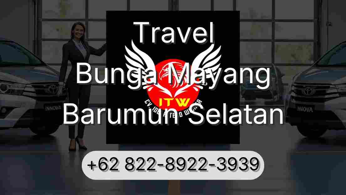 Travel Bunga Mayang Barumun Selatan