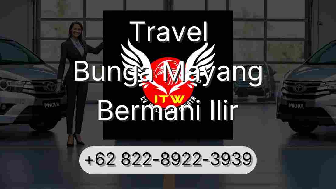 Travel Bunga Mayang Bermani Ilir