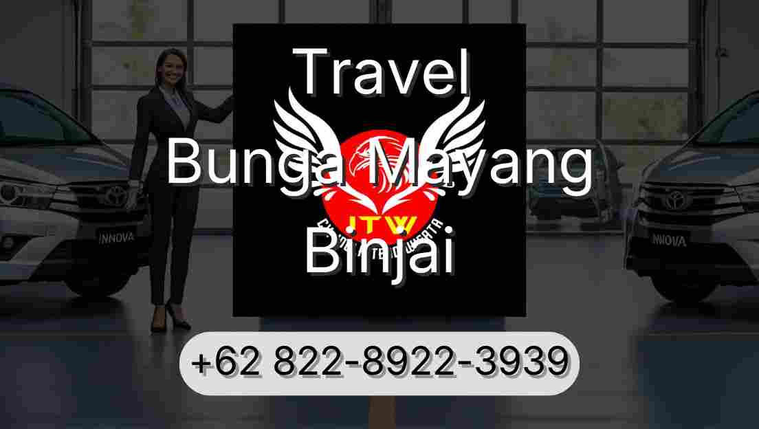 Travel Bunga Mayang Binjai